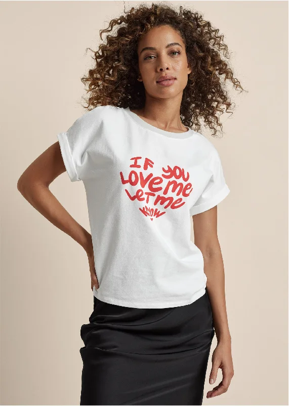 women's custom dressesIf You Love Me Graphic Tee - White